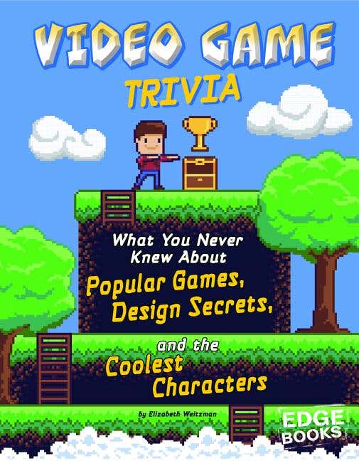 Video Game Trivia What You Never Knew about Popular Games, Design
