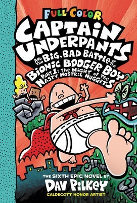Captain Underpants and the Big, Bad Battle of the Bionic Booger